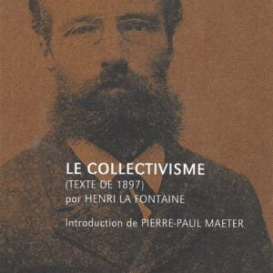 Le collectivisme (Texte de 1897) par Henri La Fontaine