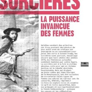 Sorcières - La puissance invaincue des femmes