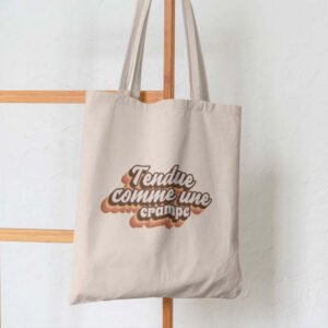 Totebag - Tendue comme une crampe
