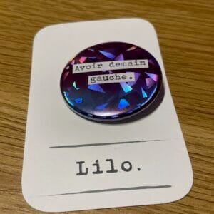Badge - Avoir demain gauche