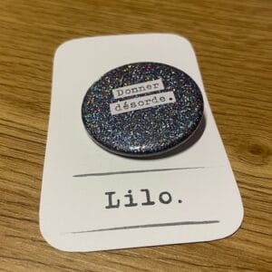 Badge - Donner désordre
