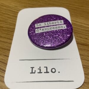 Badge - La liberté d'expresso