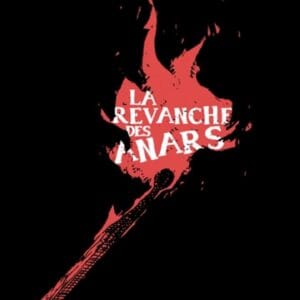 La revanche des anars