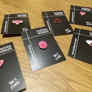 Pin's - J'ai mes règles et alors ?