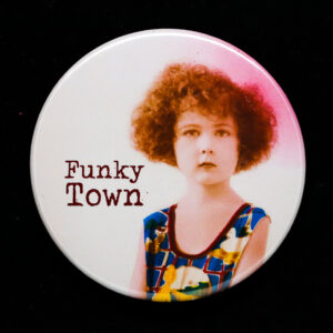 Badge - Funky town